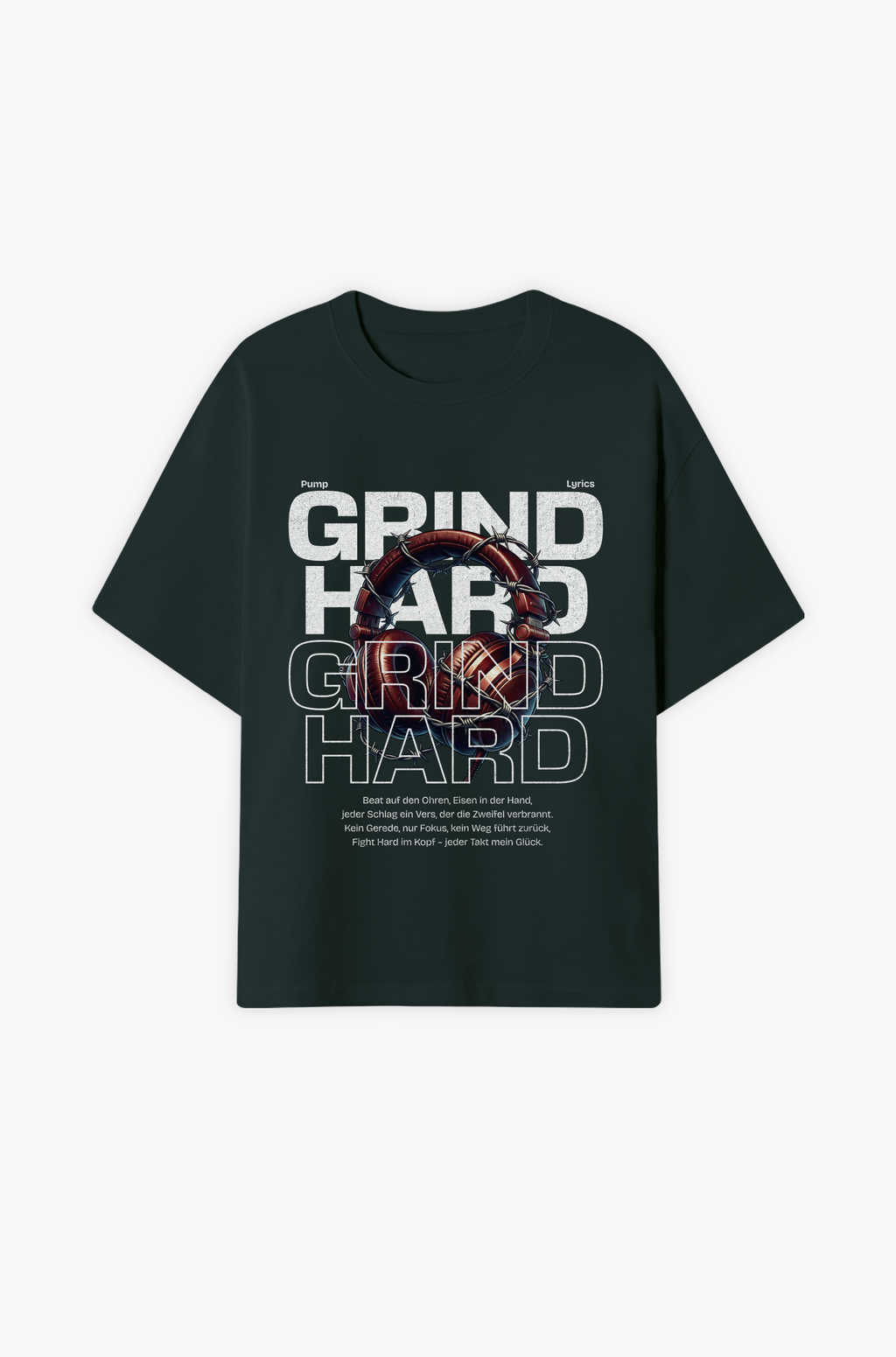 Grind Hard – Fokus, Disziplin & innere Stärke Oversized Shirt