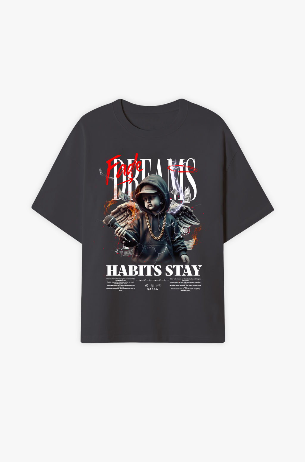Dreams Fade · Habits Stay – Rap Mentalität, Disziplin & Straße Oversize Shirt