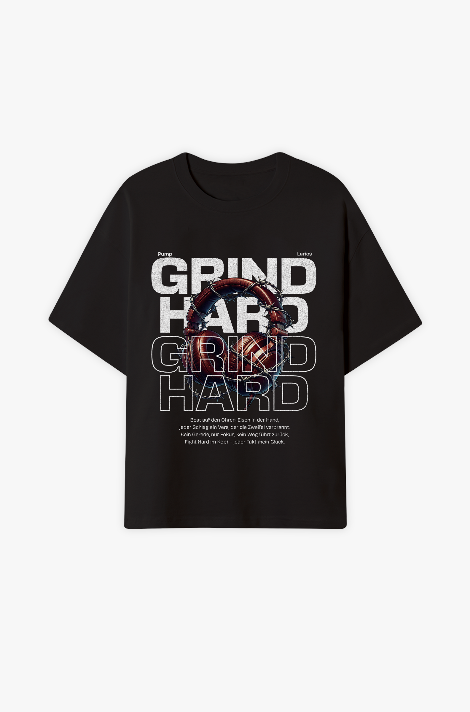 Grind Hard – Fokus, Disziplin & innere Stärke Oversized Shirt